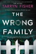 Fisher Tarryn: The Wrong Family