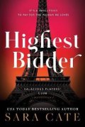 Cate Sara: Highest Bidder