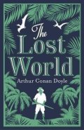 Doyle Arthur Conan: The Lost World