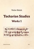 Blažek Václav: Tocharian Studies: Works 1