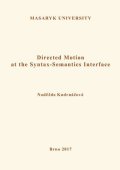 Kudrnáčová Naděžda: Directed Motion at the Syntax-Semantics Interface