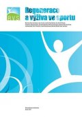kolektiv autorů: Regenerace a výživa ve sportu