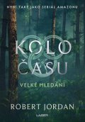 Jordan Robert: Kolo času: Velké hledání