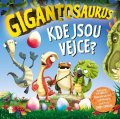 neuveden: Gigantosaurus: Kde jsou vejce?