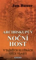 Bauer Jan: Arcibiskupův noční host