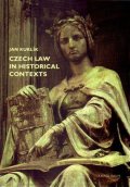 Kuklík Jan: Czech law in historical contexts