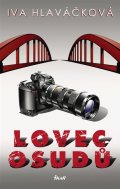 Hlaváčková Iva: Lovec osudů