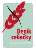 Ratislavová Iveta: Deník celiačky