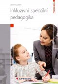 Slowík Josef: Inkluzivní speciální pedagogika
