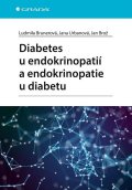 kolektiv autorů: Diabetes u endokrinopatií a endokrinopatie u diabetu