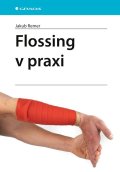 : Flossing v praxi