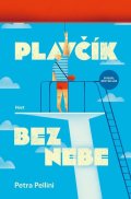 Pellini Petra: Plavčík bez nebe