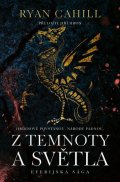 Cahill Ryan: Z temnoty a světla