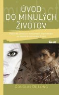 Long de Douglas: Úvod do minulých životov (slovensky)