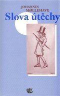 Mollehave Johannes: Slova útěchy