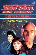 Carter Carmen: Star Trek: Nová generace 3: Děti z Hamlinu