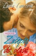 Lanczová Lenka: Zašeptej do vlasů