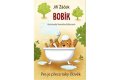 Žáček Jiří: Bobík neboli Pes je přece taky člověk