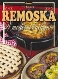 Trhoňová Iva: Remoska v moderní kuchyni