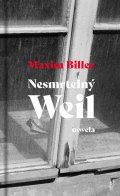 : Nesmrtelný Weil - novela