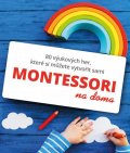 Cotteová Gilles Delphine: Montessori na doma