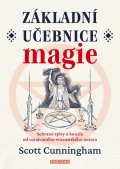 Cunningham Scott: Základní učebnice magie - Sebrané spisy a kouzla od uznávaného wiccanského 