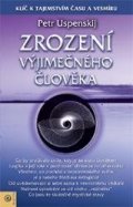 Uspenskij Petr: Zrození výjimečného člověka - Tertium Organum 3