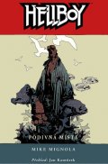Mignola Mike: Hellboy 6 - Podivná místa