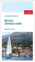 Fritsch Andreas: Řecko: Jónské moře - Jachtařský průvodce
