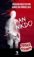 Masterton Graham: Pan Nikdo - Zrnka temnoty 11