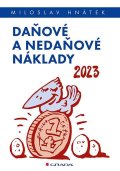 Hnátek Miloslav: Daňové a nedaňové náklady 2023