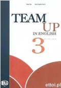 Cattunar, Morris, Moore, Smith, Canaletti, Tite: Team Up in English 3 Teacher´s Book + 2 Class Audio CDs (4-level version)