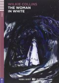 Collins Wilkie: Young Adult ELI Readers 3/B1: The Woman In White + Downloadable Multimedia