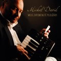 David Michal: Michal David: Moje zapomenuté ploužáky - CD