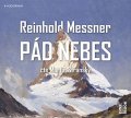 Messner Reinhold: Pád nebes - CDmp3 (Čte Martin Stránský)