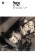 Kafka Franz: The Burrow