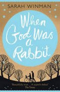 Winman Sarah: When God Was a Rabbit