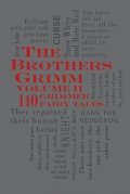 Grimm Brothers: The Brothers Grimm Volume II: 110 Grimmer Fairy Tales