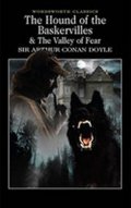 Doyle Arthur Conan: The Hound of the Baskervilles & The Valley of Fear