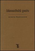 Doubravová Jarmila: Sémantické gesto