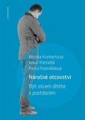 Potměšil Miloň: Náročné otcovství