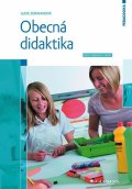 Zormanová Lucie: Obecná didaktika - Pro studium a praxi
