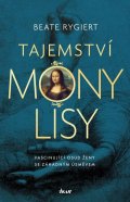 Rygiert Beate: Tajemství Mony Lisy