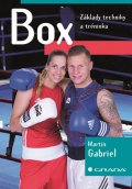 Gabriel Martin: Box - Základy techniky a tréninku