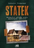 Vrchovský Ladislav: Statek - Strhující příběh podle skutečných událostí