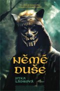 Ládrová Jitka: Němé duše