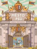 Kucharská Nikola: Město psů