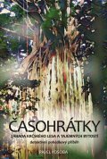 Vosoba Pavel: Časohrátky - Záhada krčského lesa a tajemných bytostí