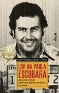 Murphy Steve: Lov na Pabla Escobara