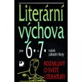 Nezkusil Vladimír: Literární výchova pro 6. a 7. ročník základní školy